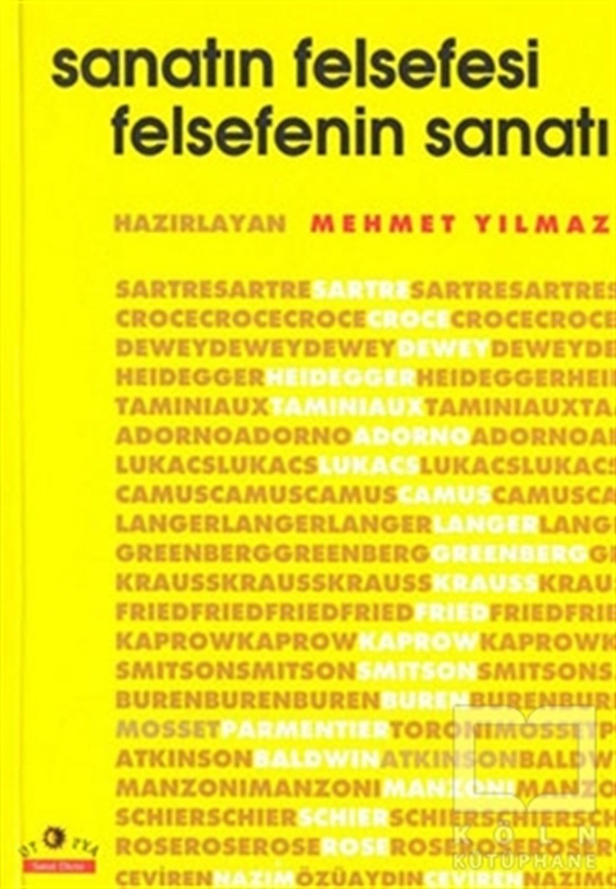 DerlemeKuramSanatın Felsefesi Felsefenin Sanatı
