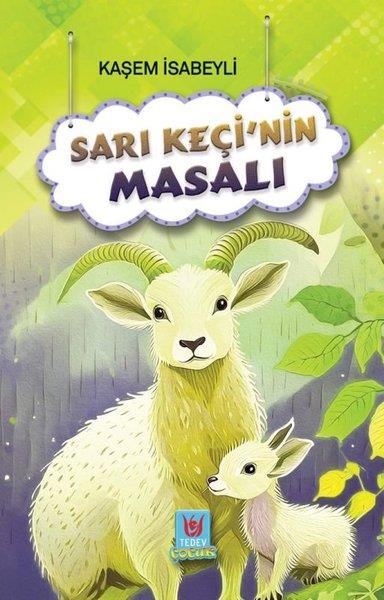 Kaşem İsabeyliEgitim Etkinlik KitaplariSarı Keçi'nin Masalı