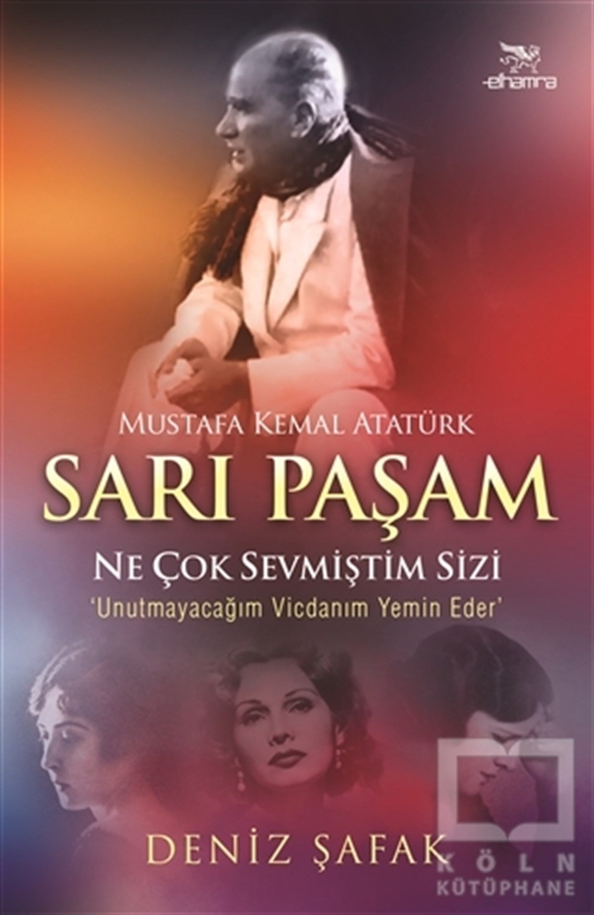 Deniz ŞafakMustafa Kemal AtatürkSarı Paşam