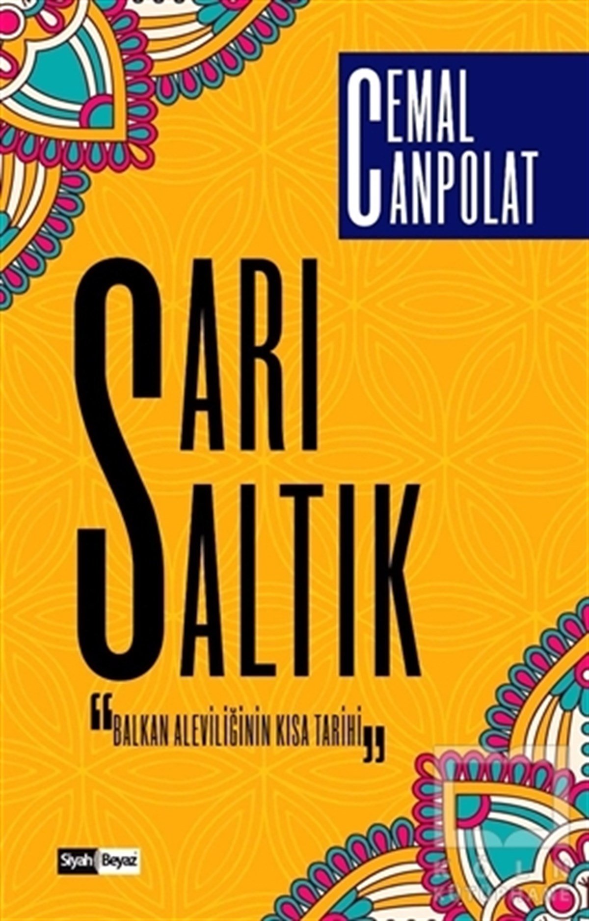 Cemal CanpolatAraştırma - İncelemeSarı Saltık