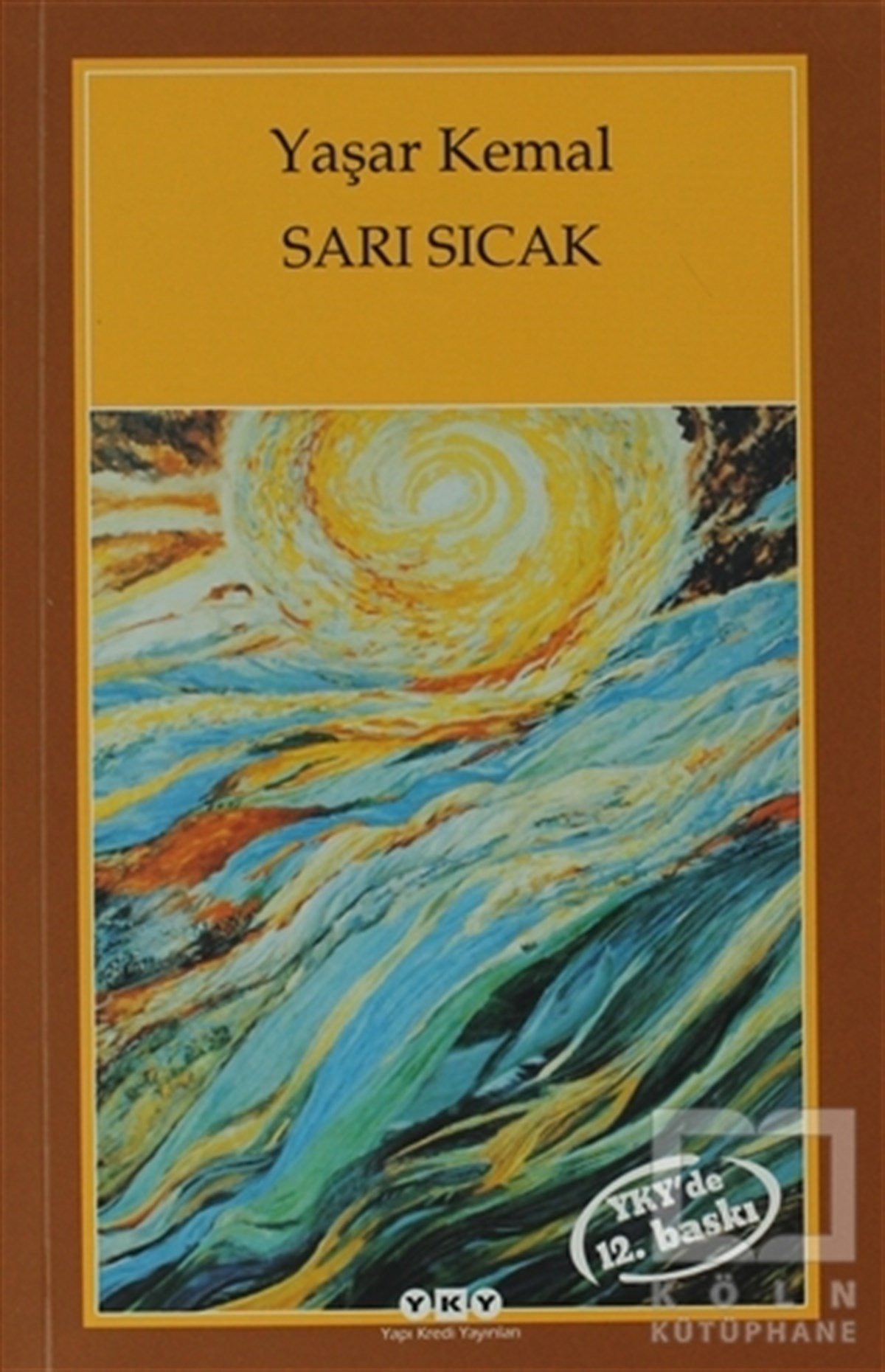 Yaşar KemalÖyküSarı Sıcak