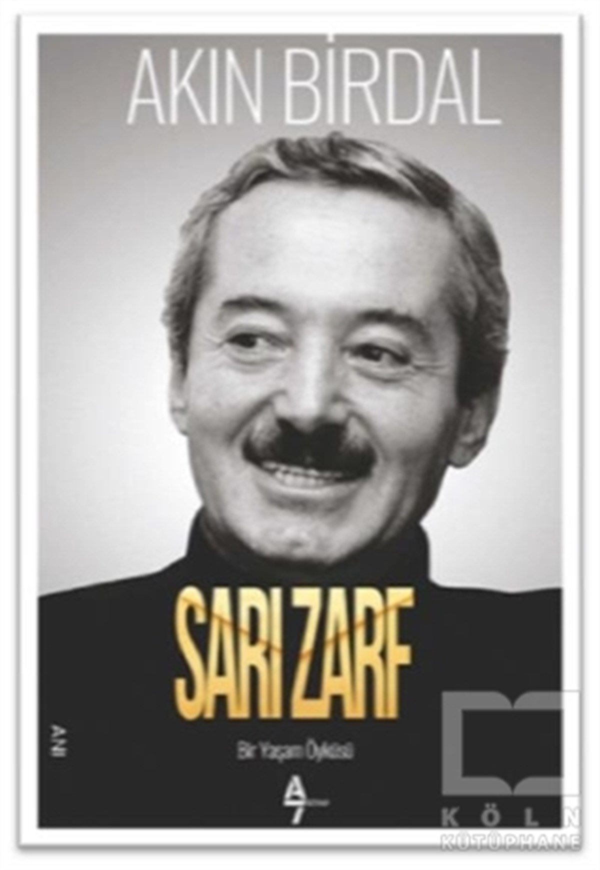 Akın BirdalAnı - Mektup - GünlükSarı Zarf