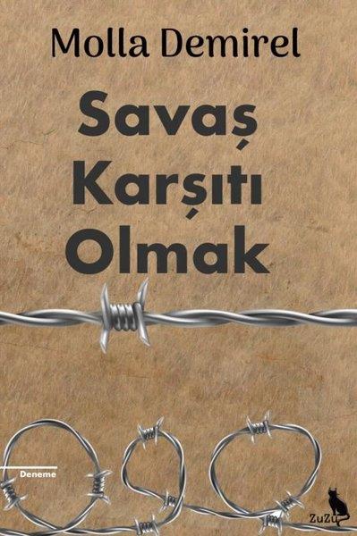 Molla DemirelDeneme KitaplarıSavaş Karşıtı Olmak