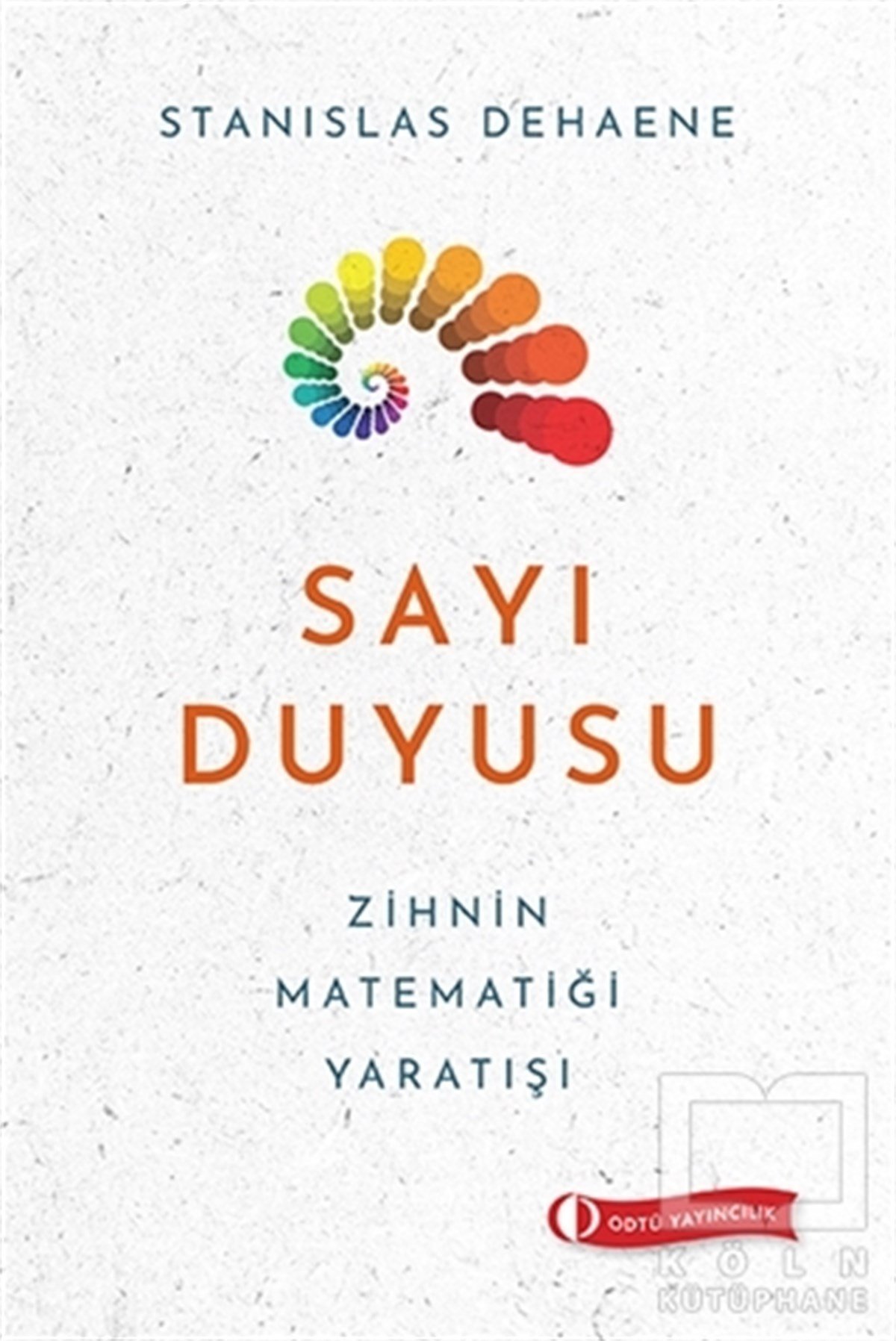 Stanislas DehaeneMatematik - GeometriSayı Duyusu