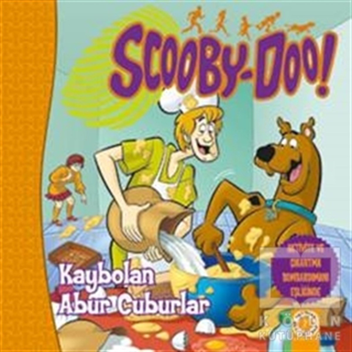 KollektifÇıkartmalı KitaplarScooby Doo - Kaybolan Abur Cuburlar