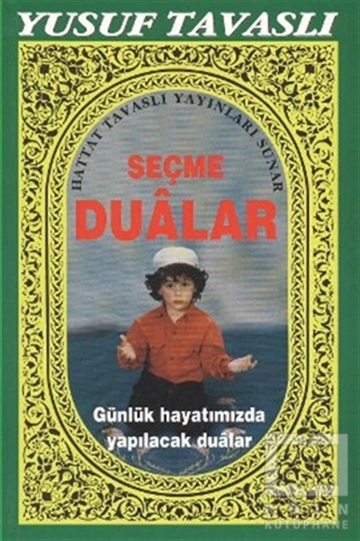 Yusuf Tavaslıİslam EğitimiSeçme Dualar (Dergi Boy) (D23)