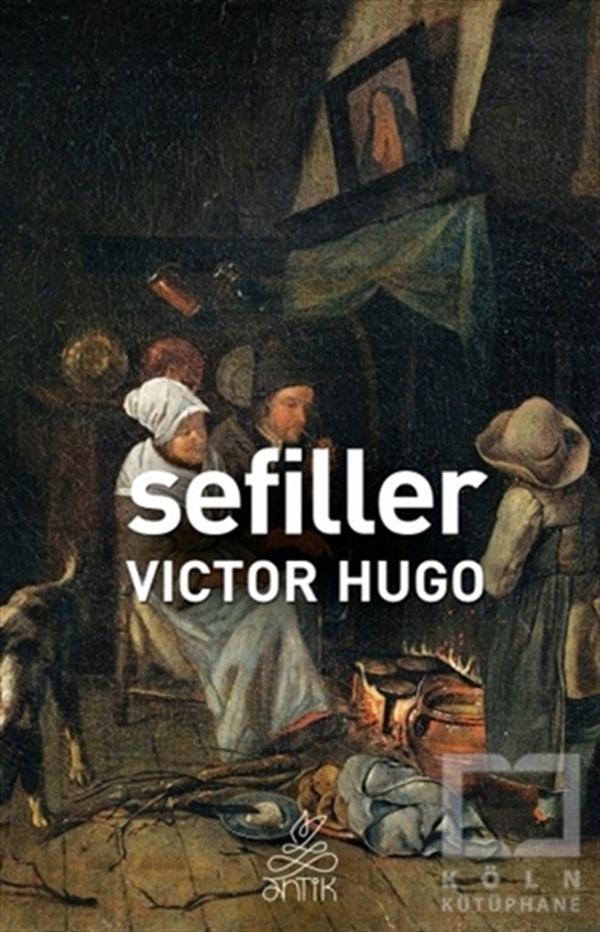 Victor HugoDünya Klasikleri & Klasik KitaplarSefiller