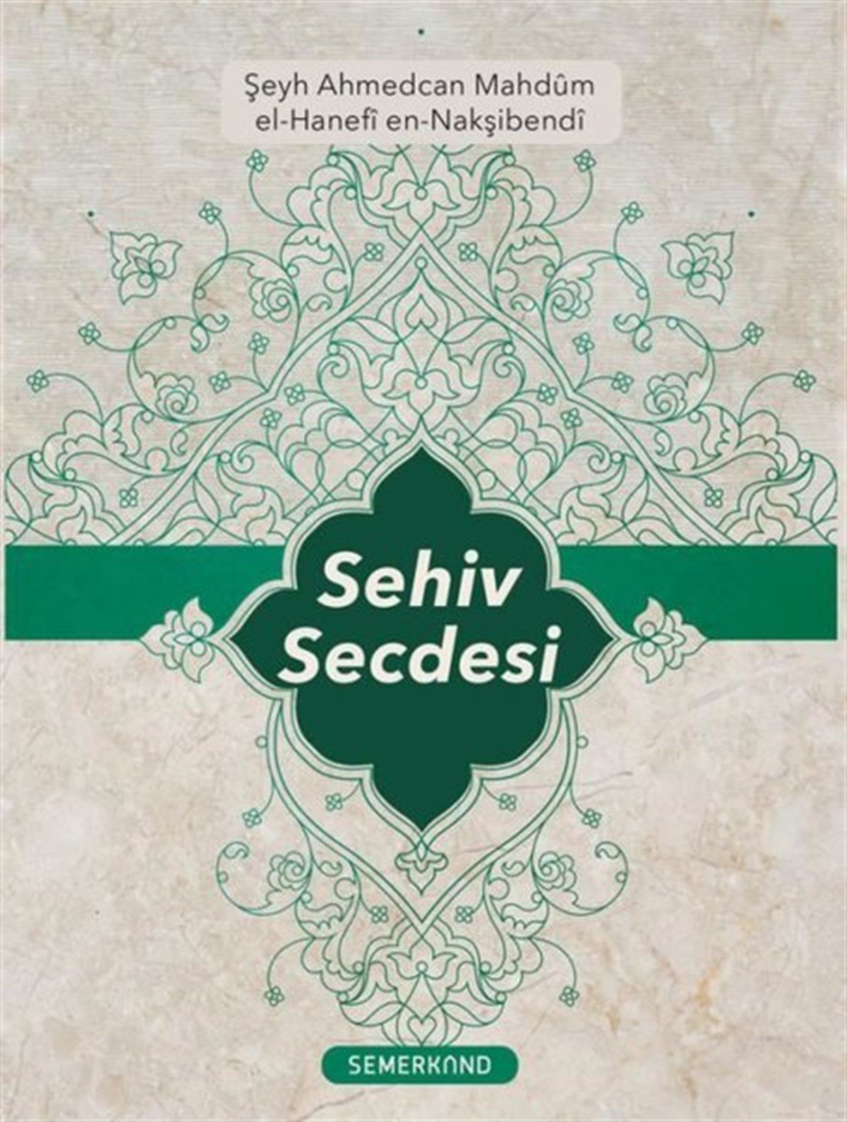 Şeyh Ahmedcan Mahdumİslami KitaplarSehiv Secdesi