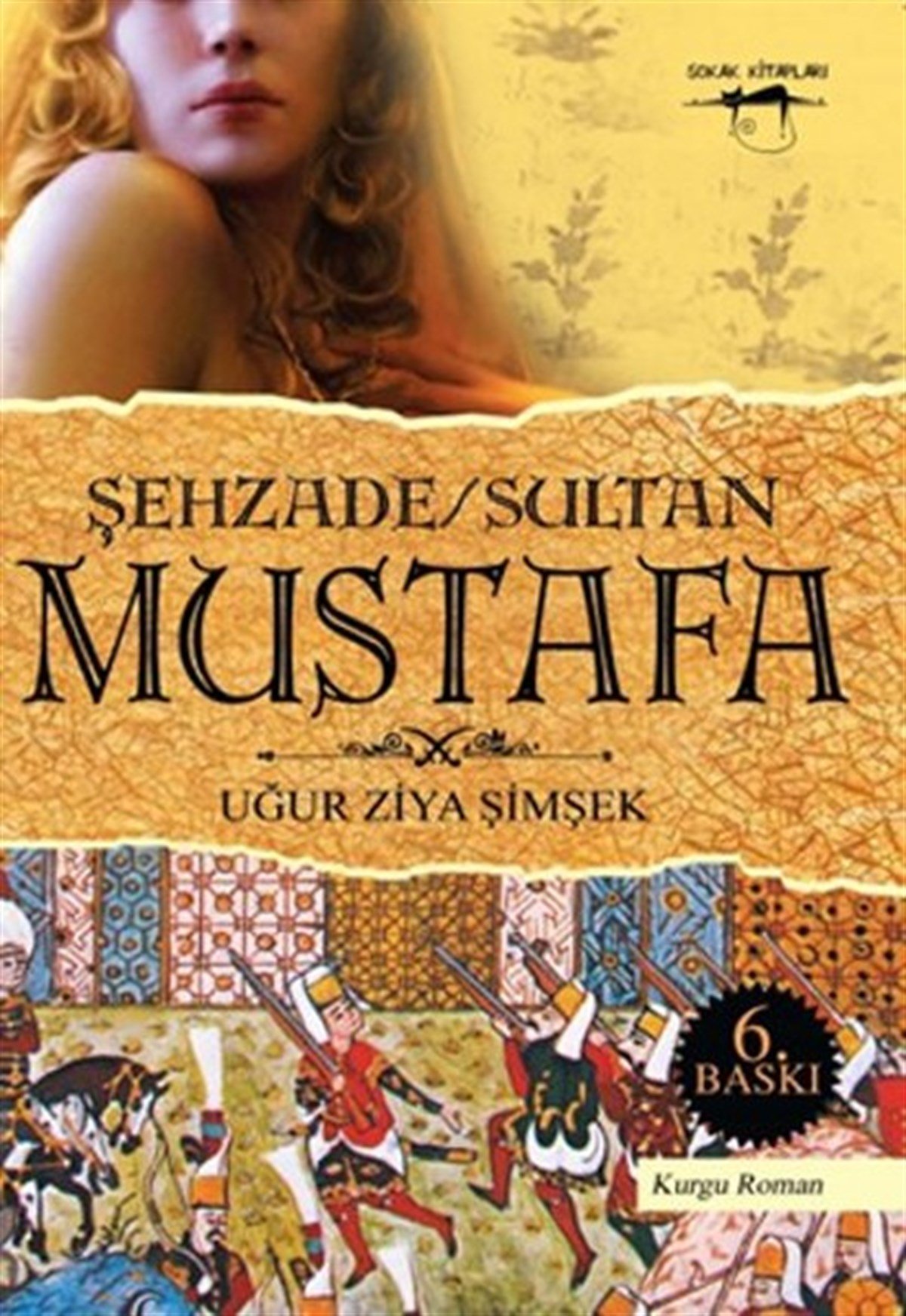 Uğur Ziya ŞimşekTürkiye RomanŞehzade / Sultan Mustafa