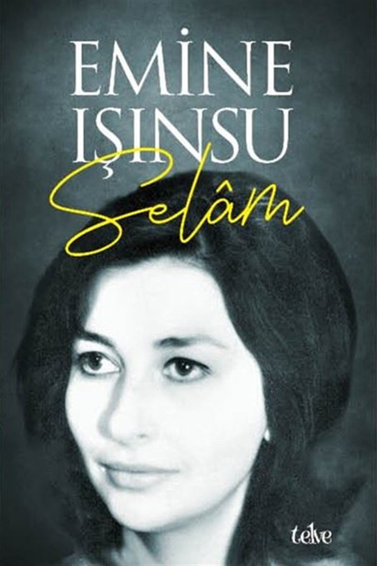 Emine IşınsuTürkiye RomanSelam