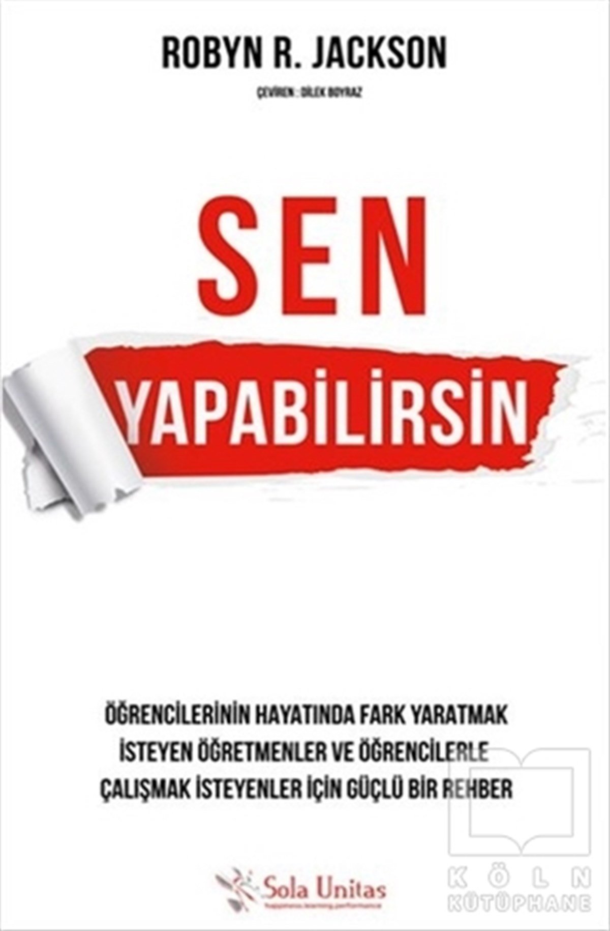 Robyn R. JacksonKişisel GelişimSen Yapabilirsin