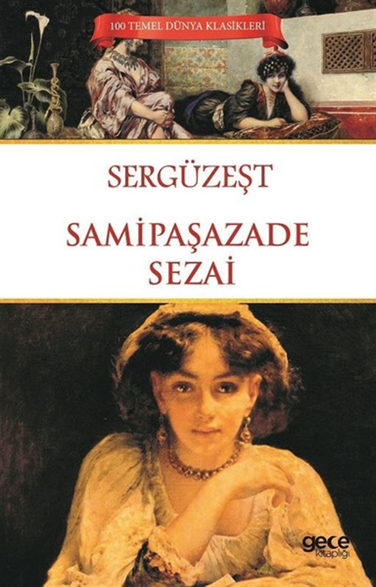 Samipaşazade SezaiTürk KlasikSergüzeşt