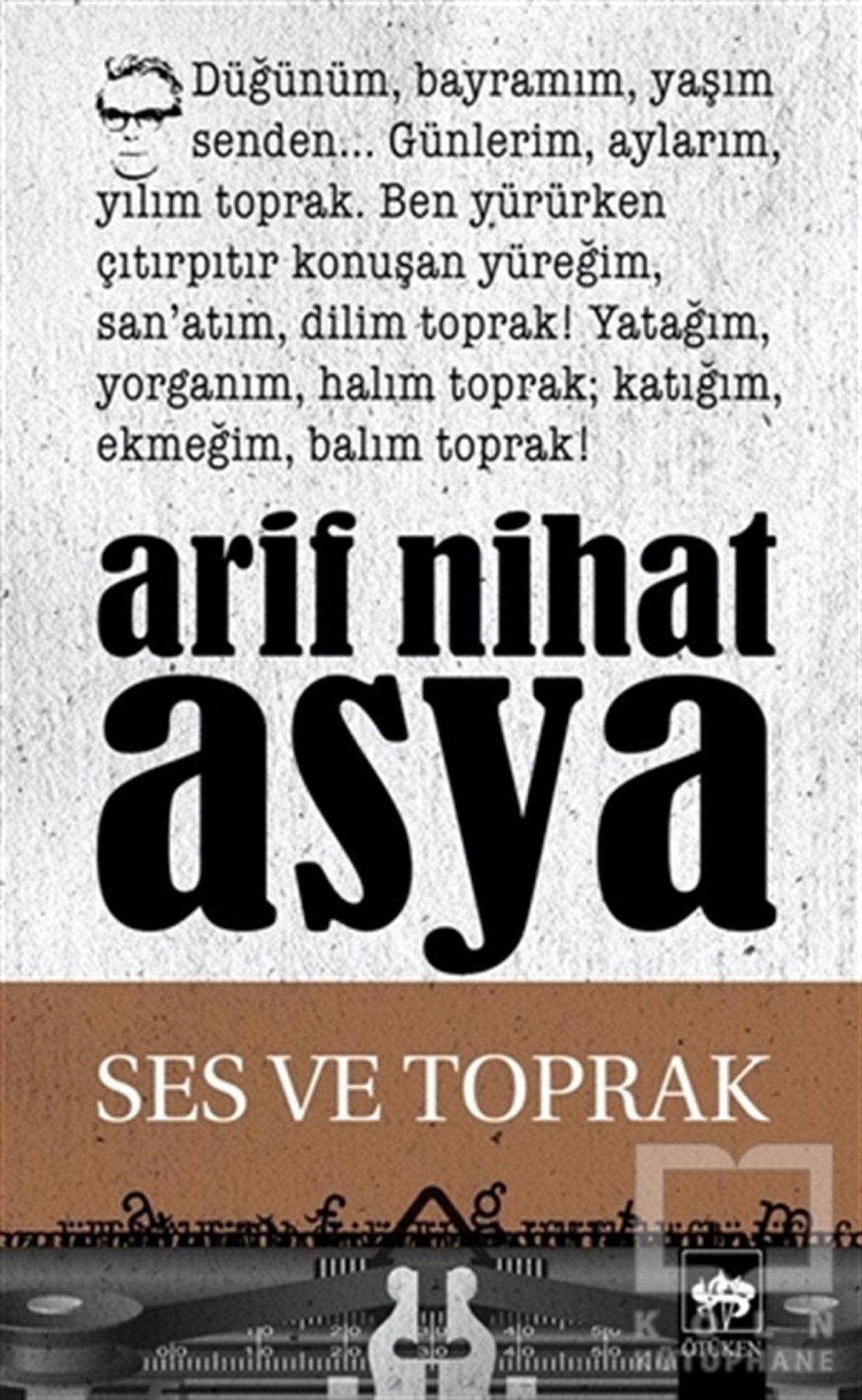 Arif Nihat AsyaŞiirSes ve Toprak