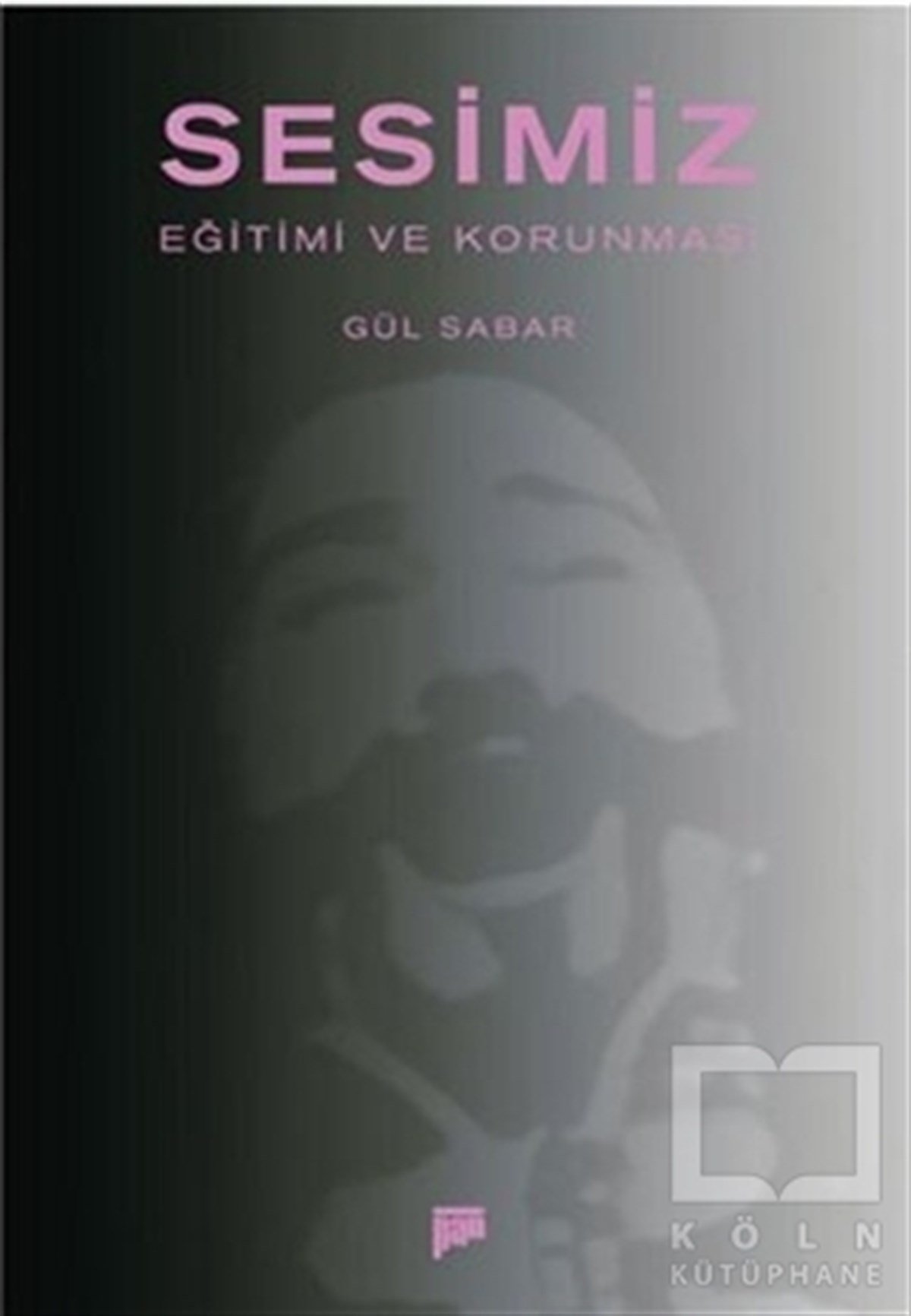 Gül SabarÖğrenim KitaplarıSesimiz