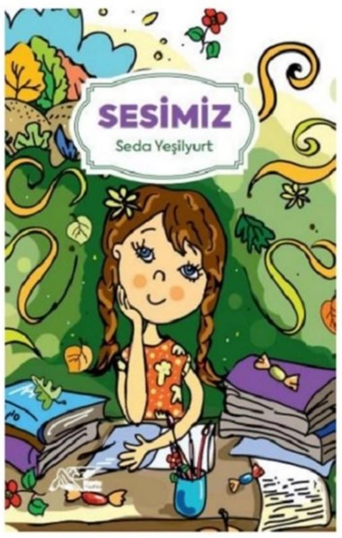Seda YeşilyurtÇocuk Gençlik RomanlarıSesimiz