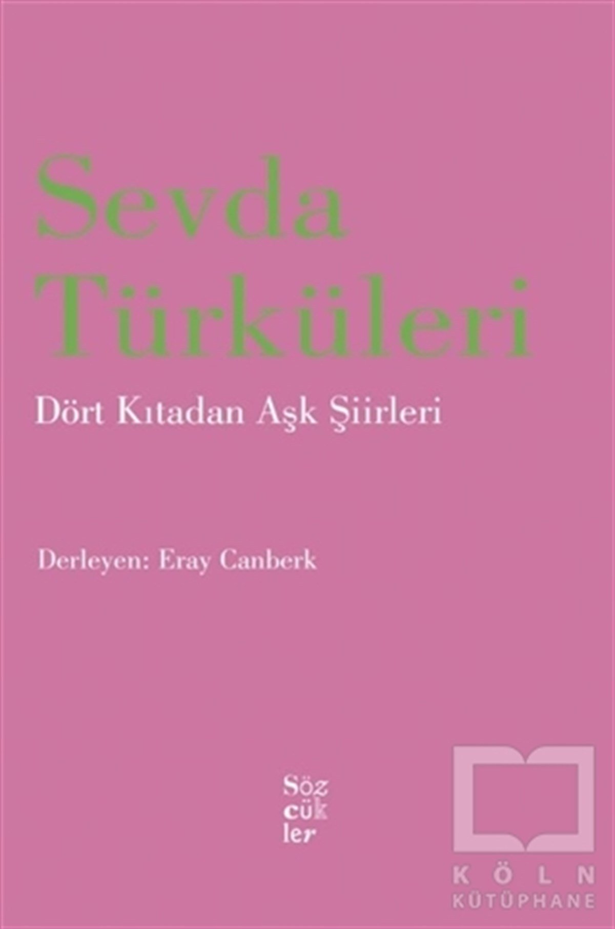 Eray CanberkTürkçe Şiir KitaplarıSevda Türküleri