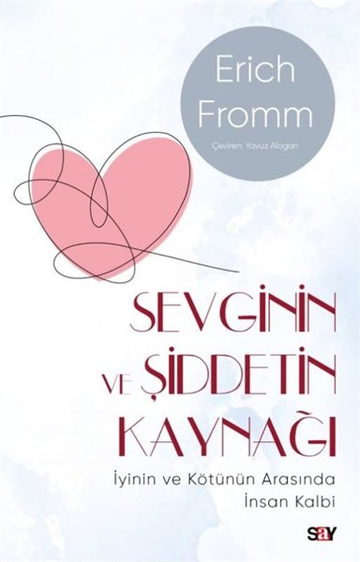 Erich FrommPsikoloji KitaplarıSevginin ve Şiddetin Kaynağı - Modern Kapak