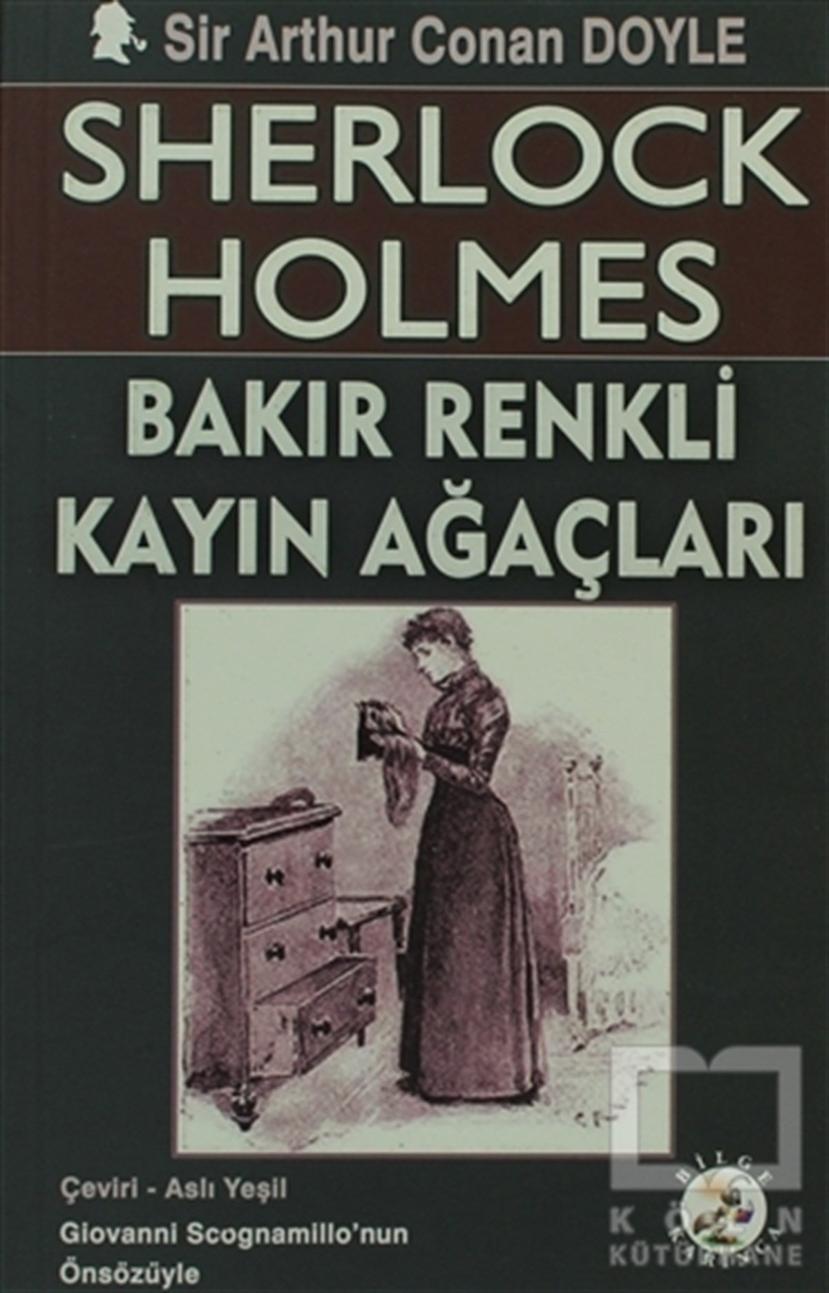 Sir Arthur Conan DoylePolisiyeSherlock Holmes - Bakır Renkli Kayın Ağaçları