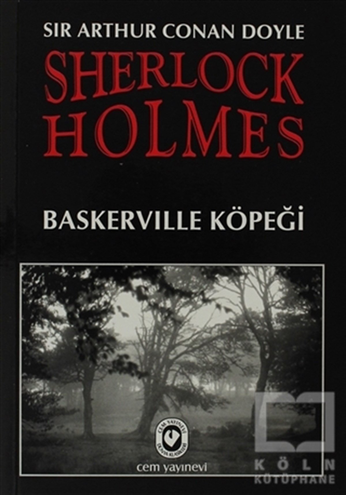 Sir Arthur Conan DoylePolisiyeSherlock Holmes - Baskerville Köpeği