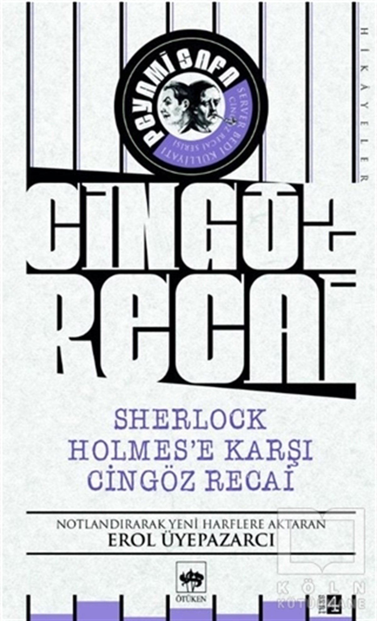 Peyami SafaPolisiyeSherlock Holmes'e Karşı Cingöz Recai - Cingöz Recai