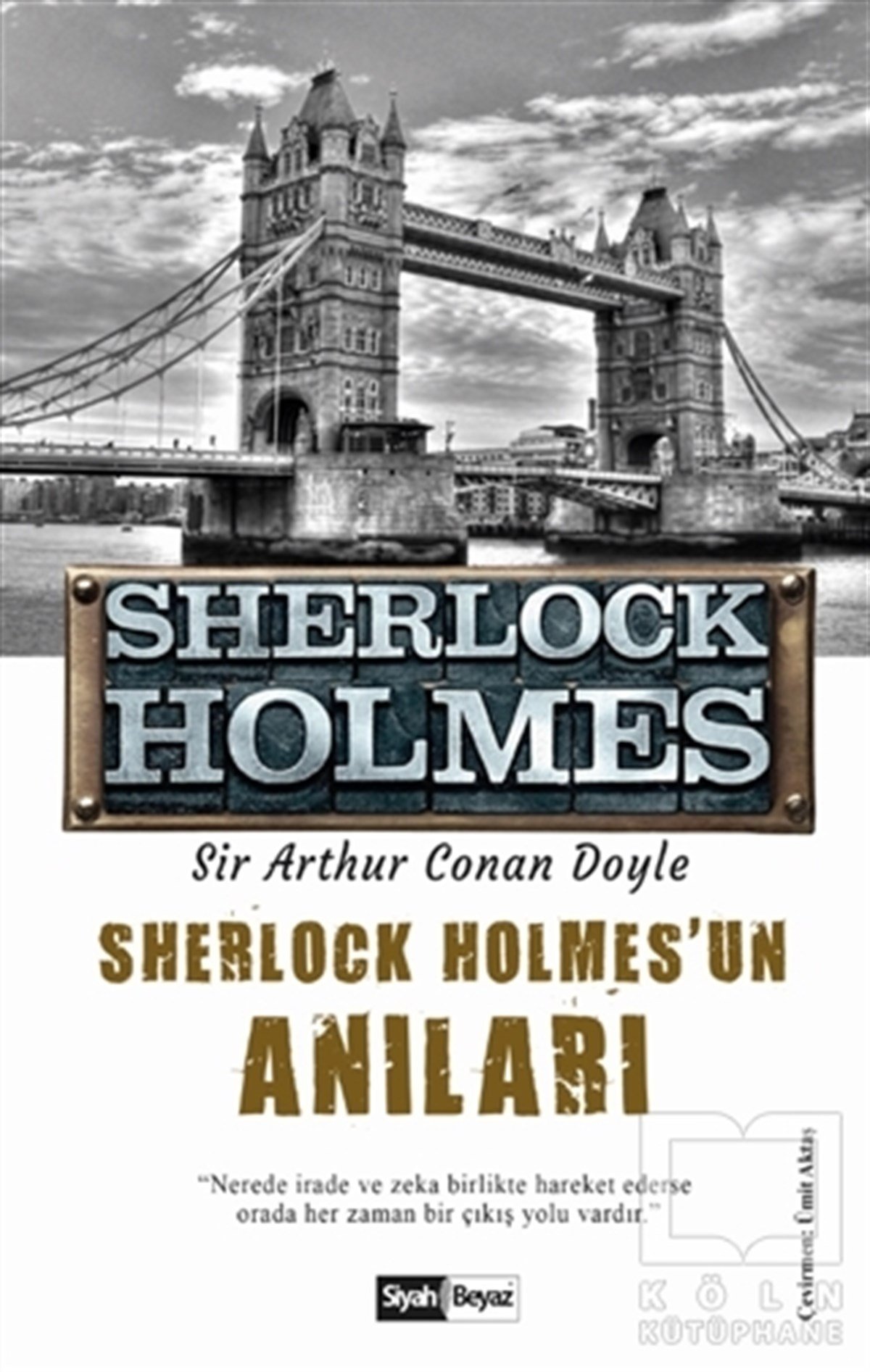 Sir Arthur Conan DoyleTürkçe RomanlarSherlock Holmes'un Anıları - Sherlock Holmes