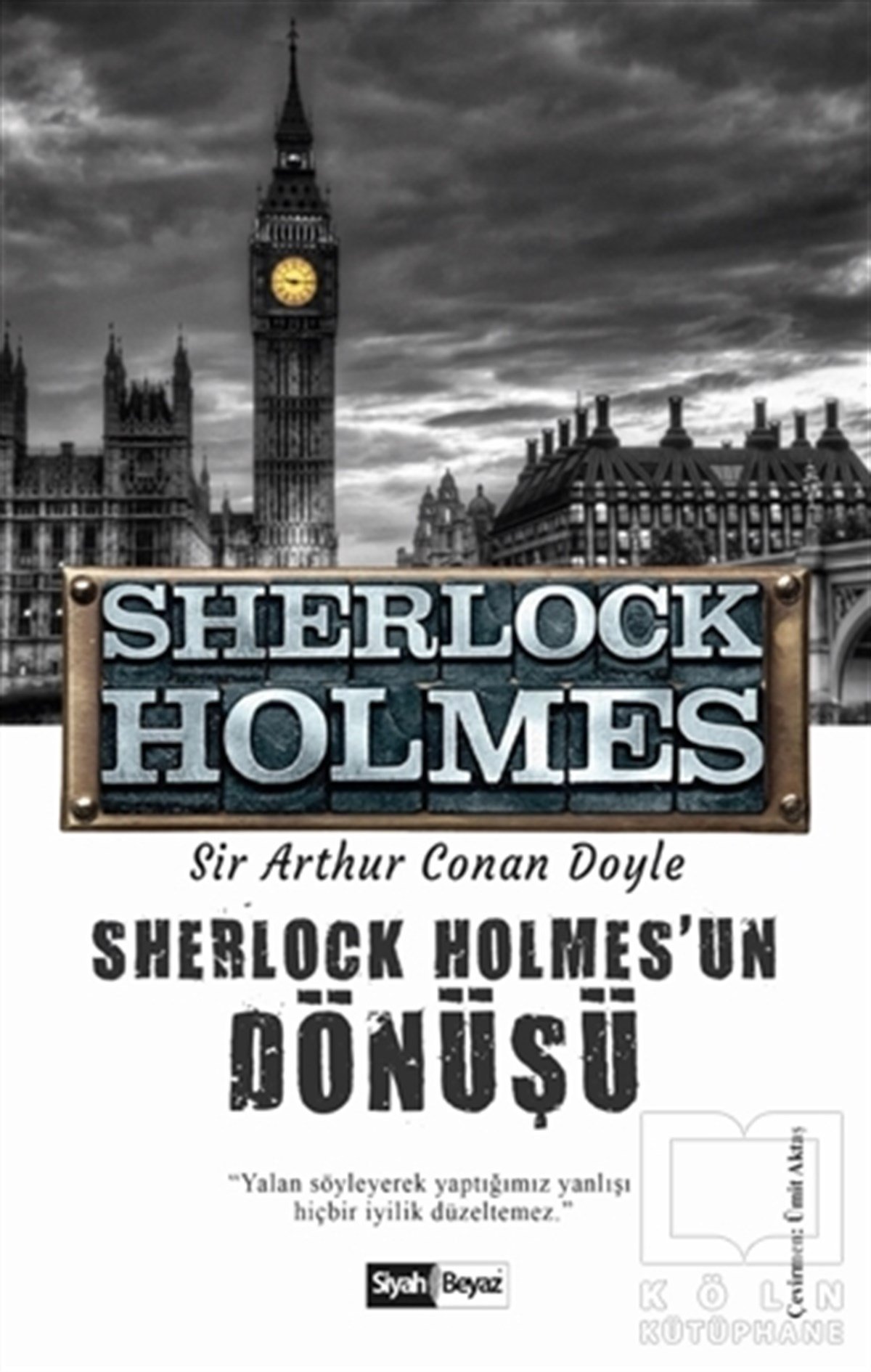 Sir Arthur Conan DoylePolisiye Romanlar & Cinayet RomanlarıSherlock Holmes'un Dönüşü - Sherlock Holmes