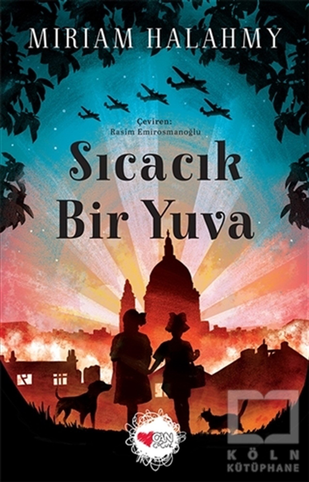 Miriam HalahmyRoman-ÖyküSıcacık Bir Yuva