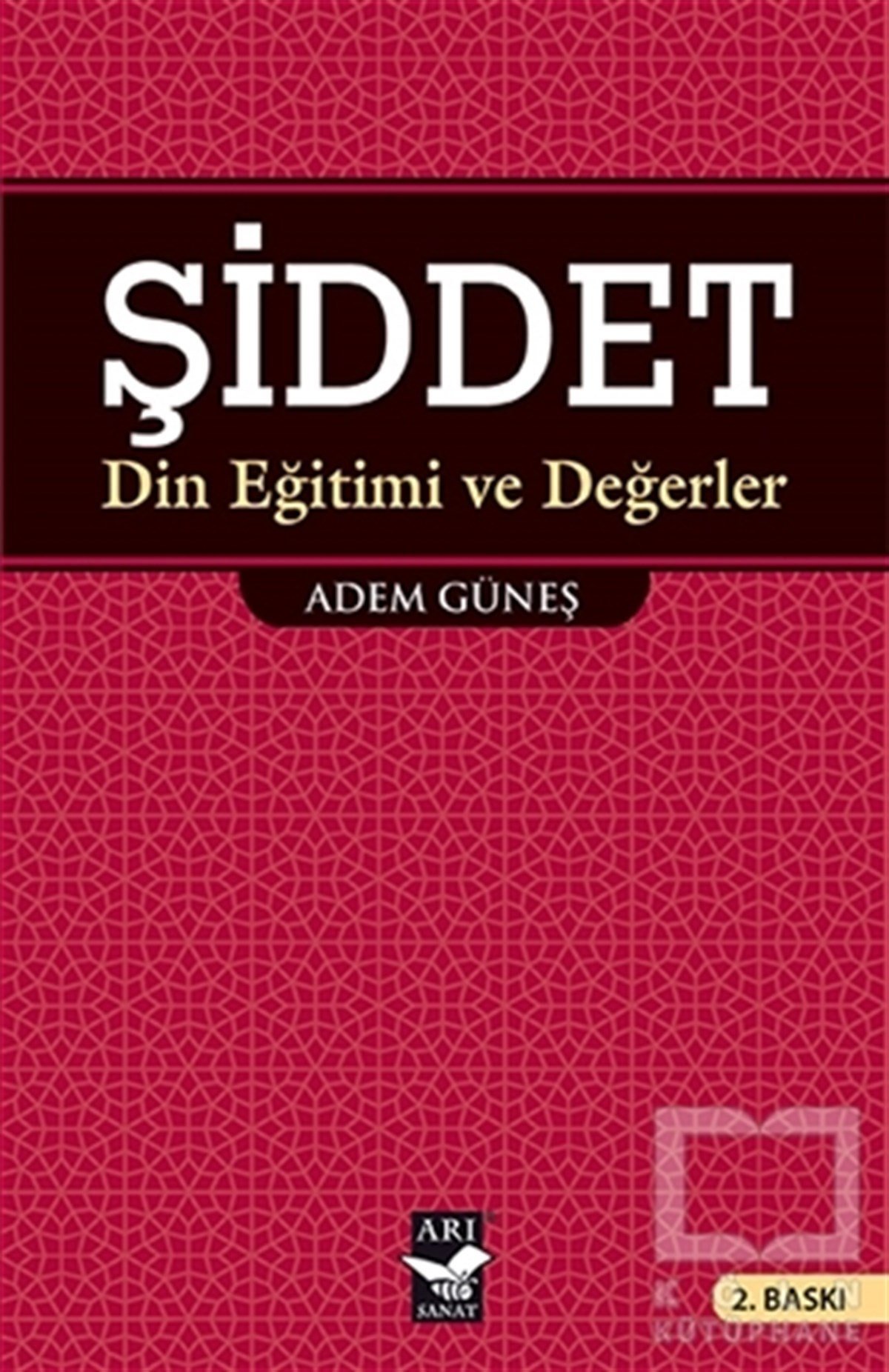 Şiddet Din Eğitimi ve Değerler