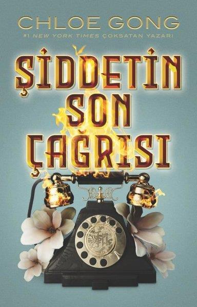 Chloe GongFantastik Kitaplar & Fantastik RomanlarŞiddetin Son Çağrısı