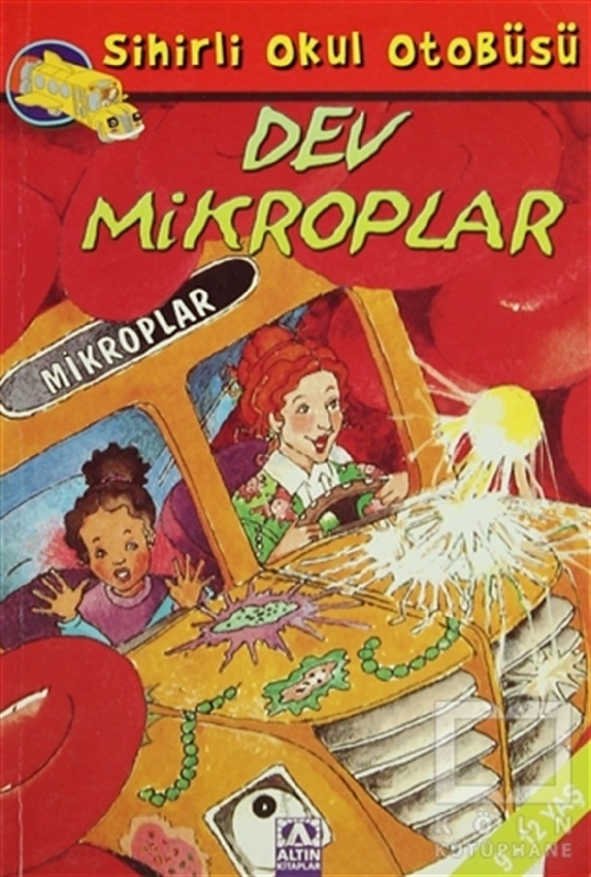 Joanna ColeRoman-ÖyküSihirli Okul Otobüsü: Dev Mikroplar