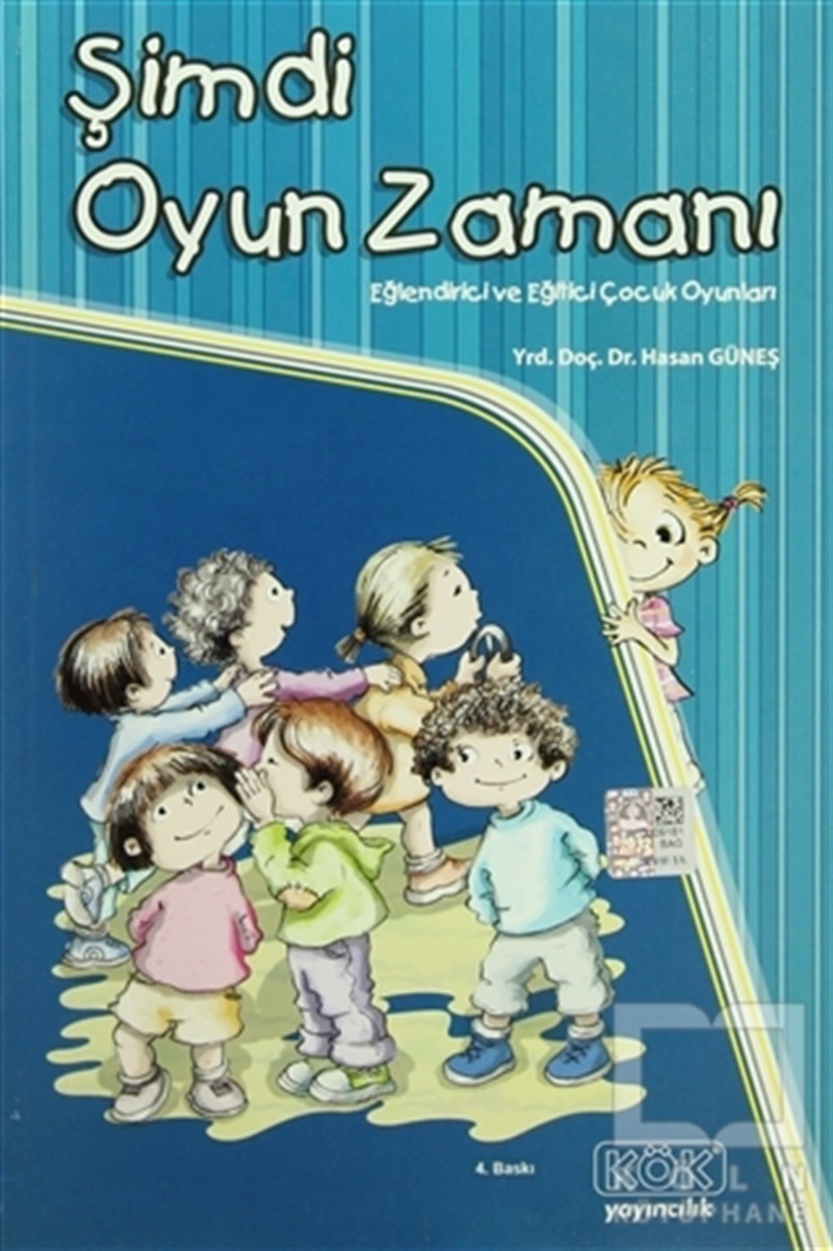 Hasan GüneşEbeveyn KitaplarıŞimdi Oyun Zamanı