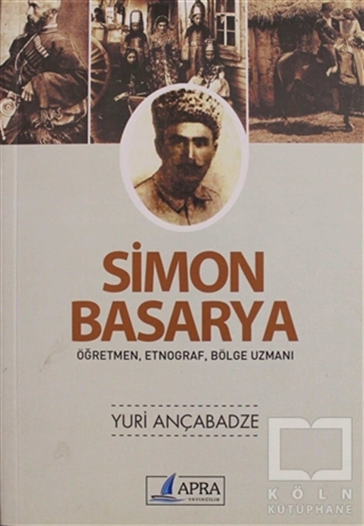 Yuri AnçabadzeÖnemli Olaylar ve Biyografi - OtobiyografiSimon Basarya