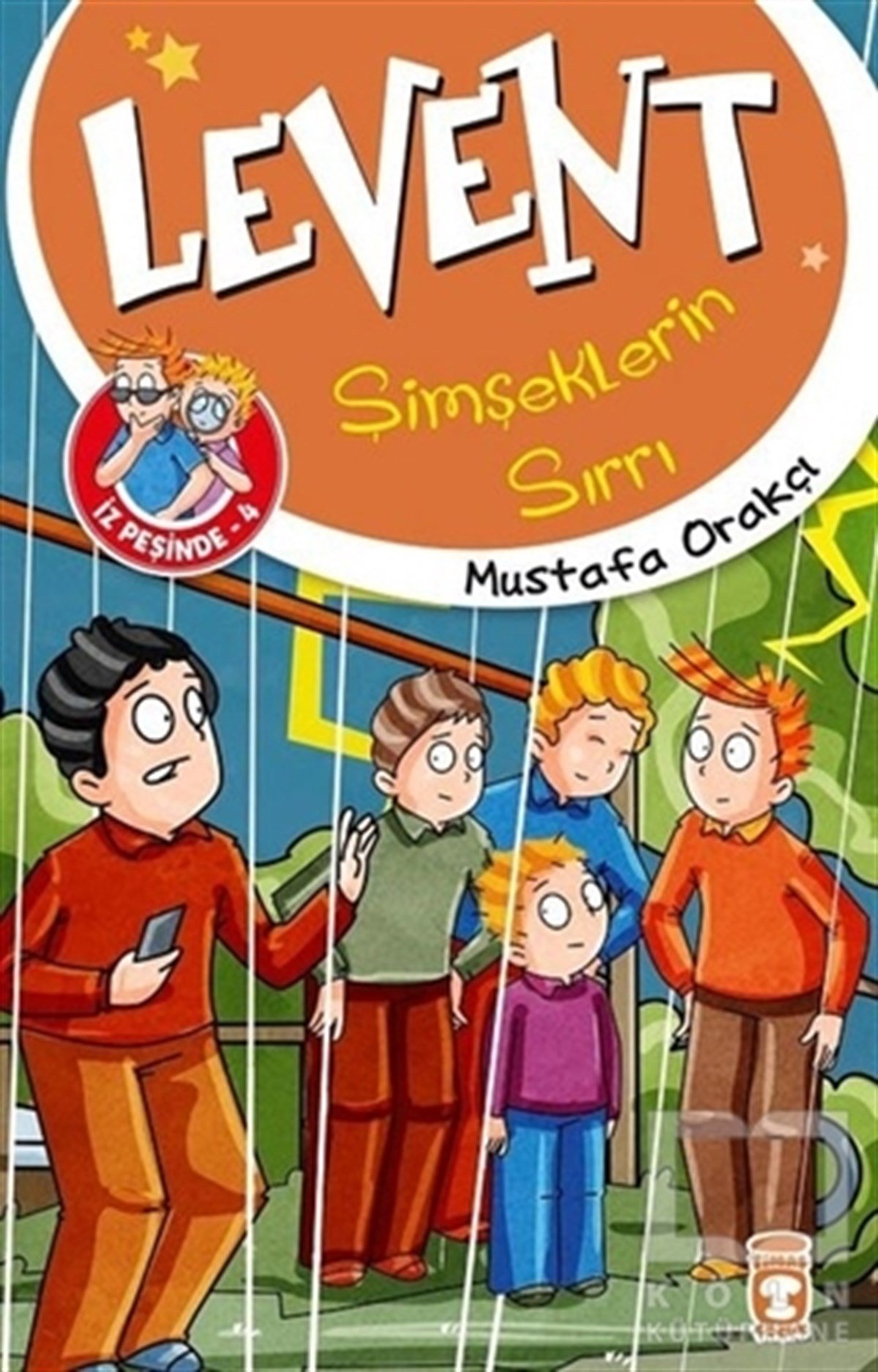 Mustafa OrakçıHikayelerŞimşeklerin Sırrı - Levent