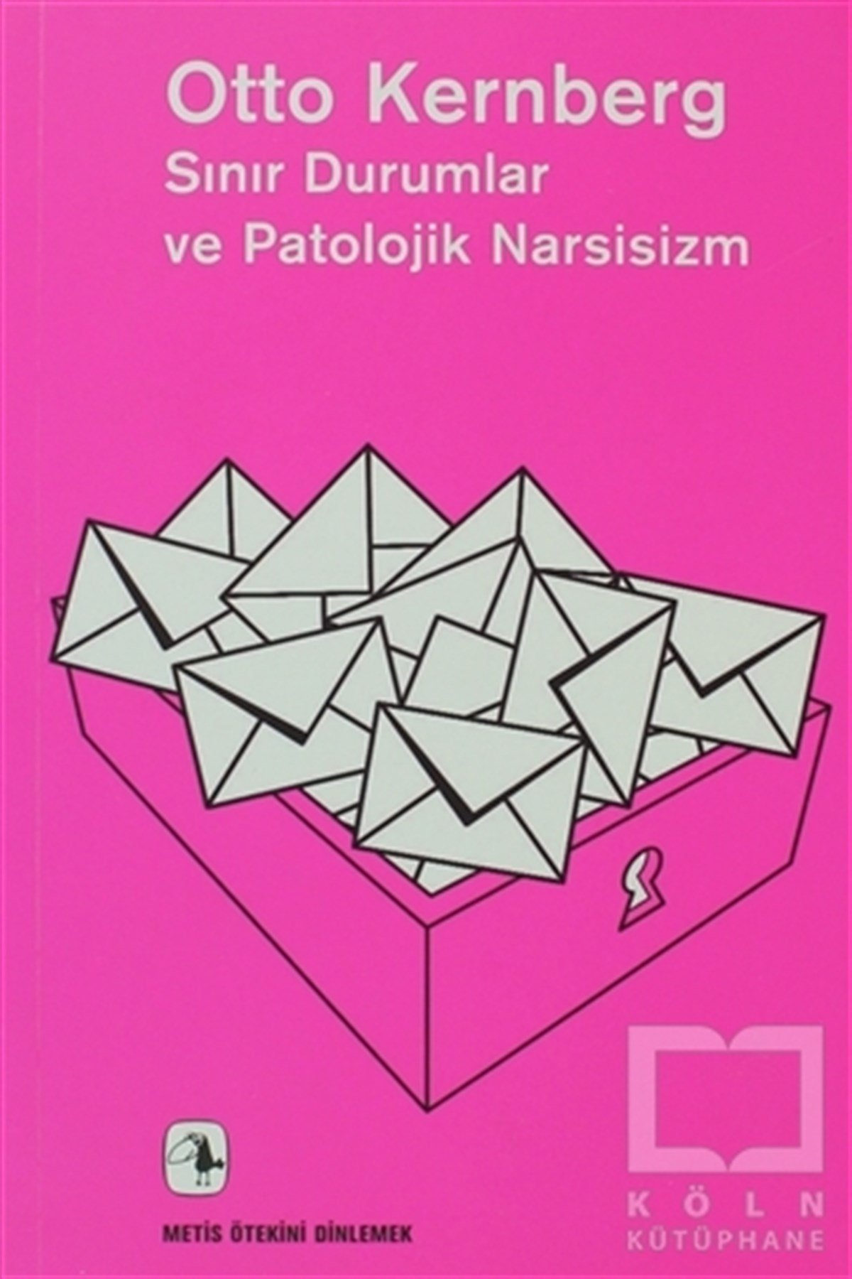 Otto F. KernbergDiğerSınır Durumlar ve Patolojik Narsisizm