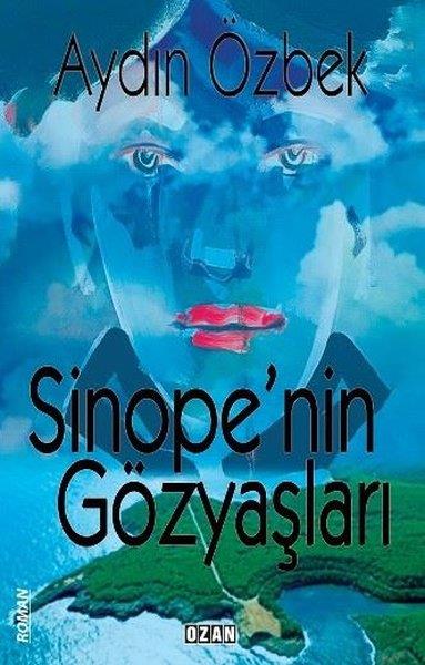 Aydın ÖzbekTürkiye RomanSinope'nin Gözyaşları