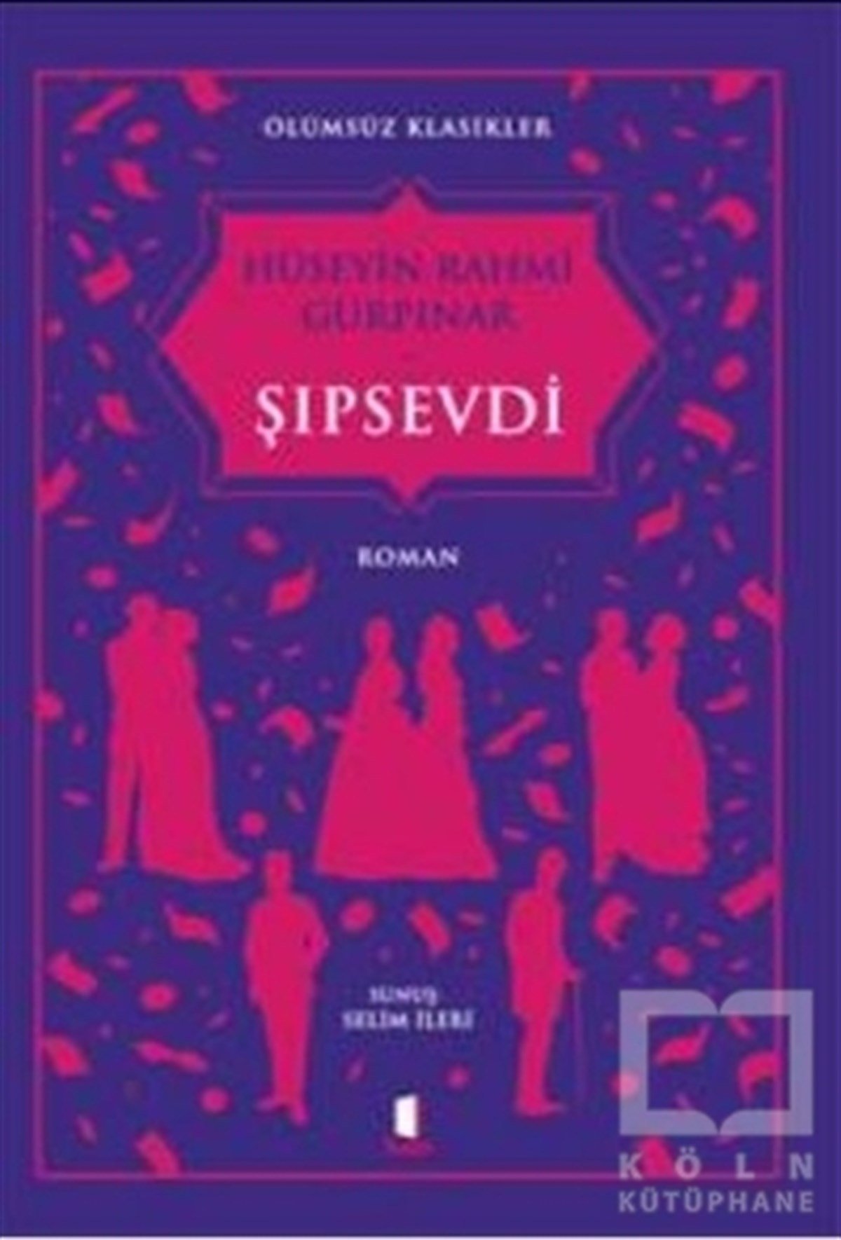 Hüseyin Rahmi GürpınarTürkçe RomanlarŞıpsevdi