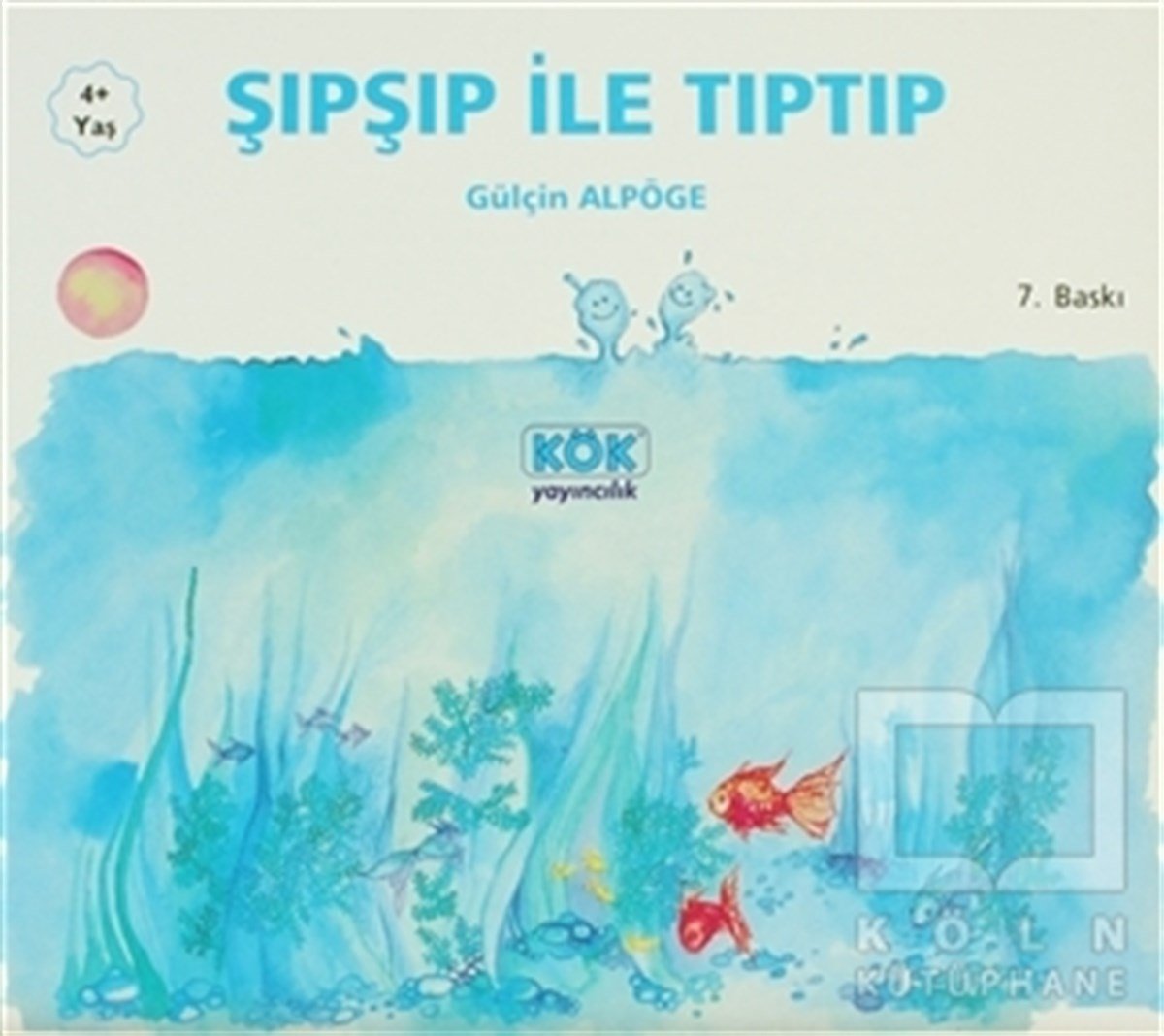 Gülçin AlpögeOkul Öncesi Resimli KitaplarŞıpşıp ile Tıptıp