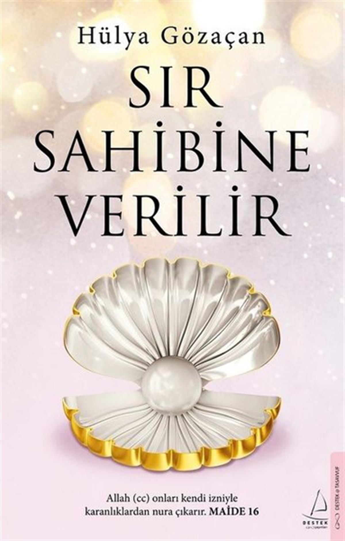 Hülya GözaçanTasavvuf KitaplarıSır Sahibine Verilir