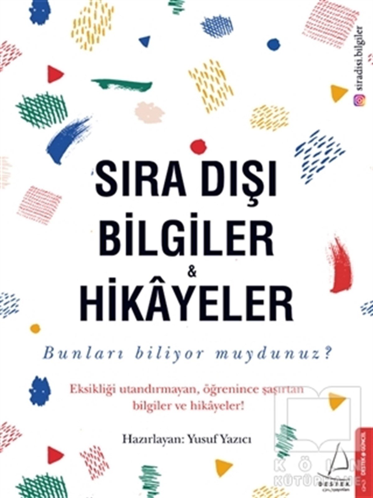 KolektifÖyküSıra Dışı Bilgiler ve Hikayeler