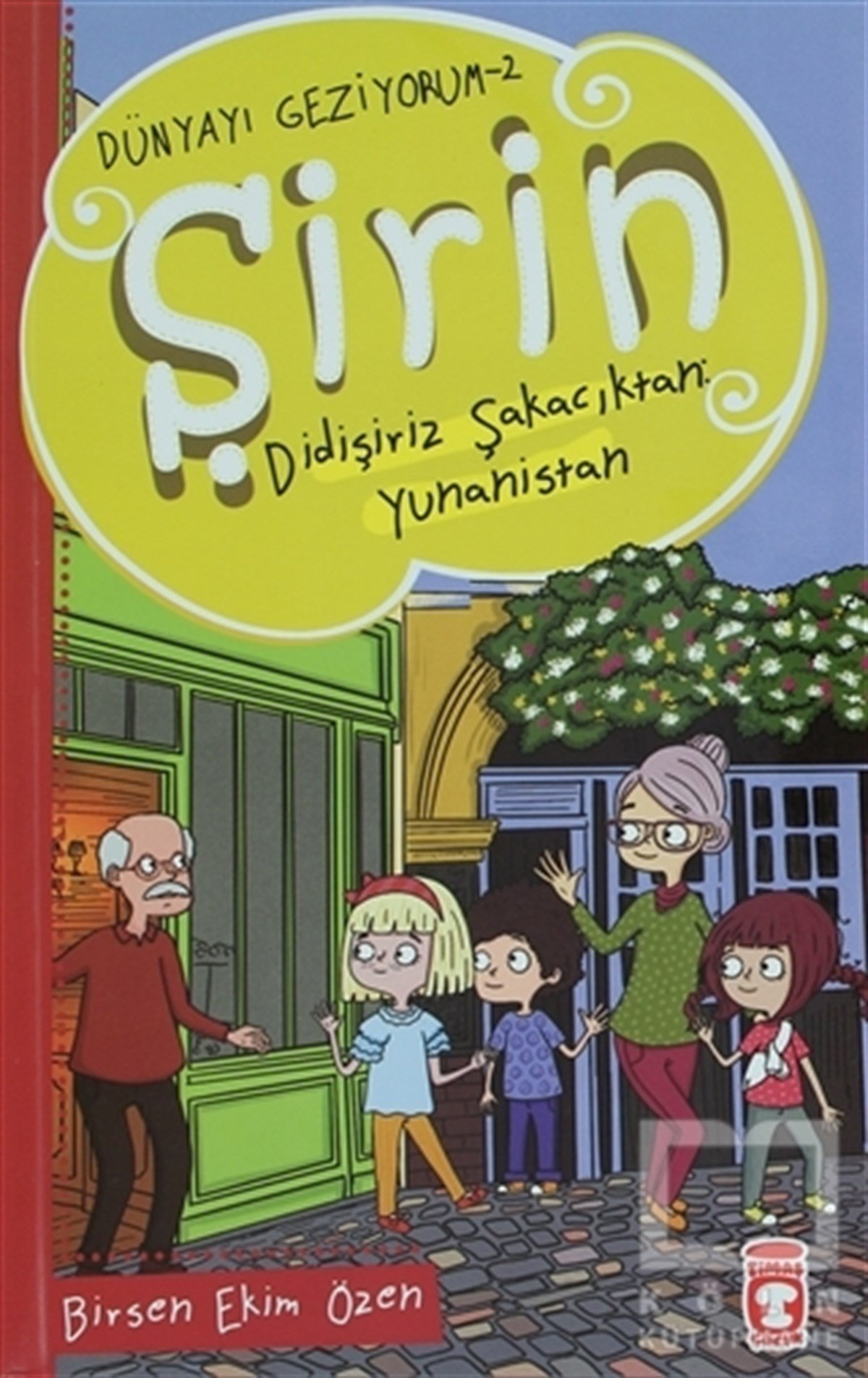 Birsen Ekim ÖzenÇocuk Hikaye KitaplarıŞirin Didişiriz Şakacıktan: Yunanistan - Dünyayı Geziyorum 2