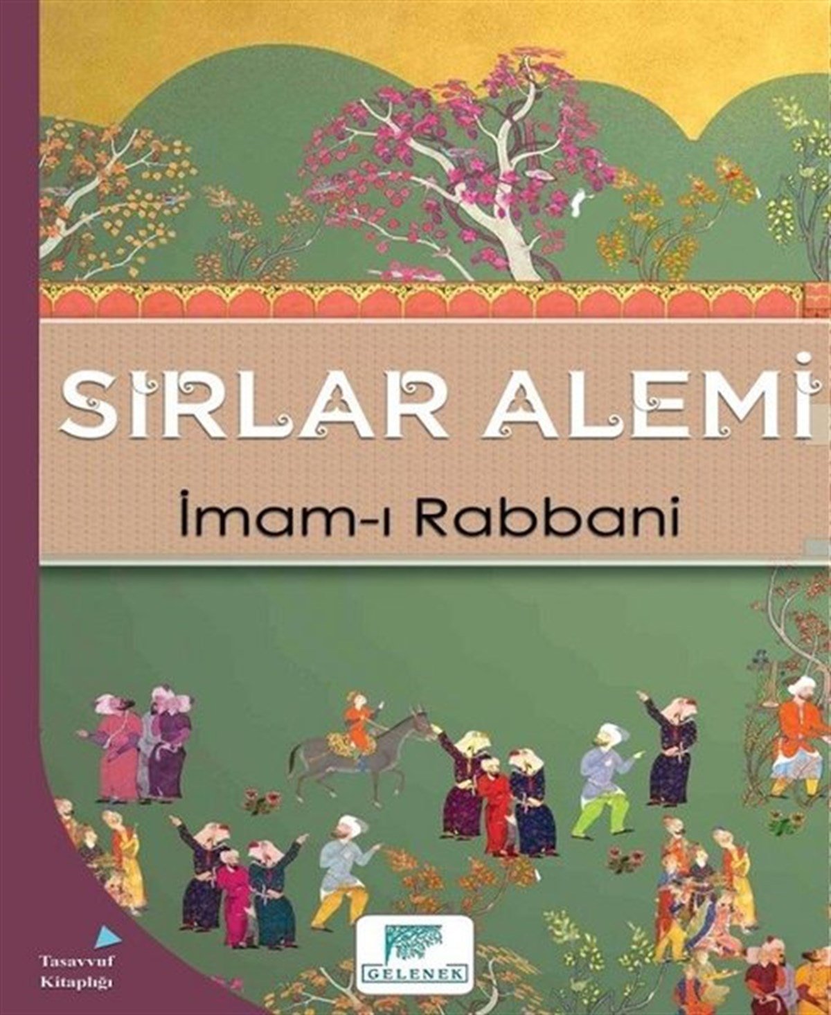 İmam-ı RabbaniTasavvuf KitaplarıSırlar Alemi