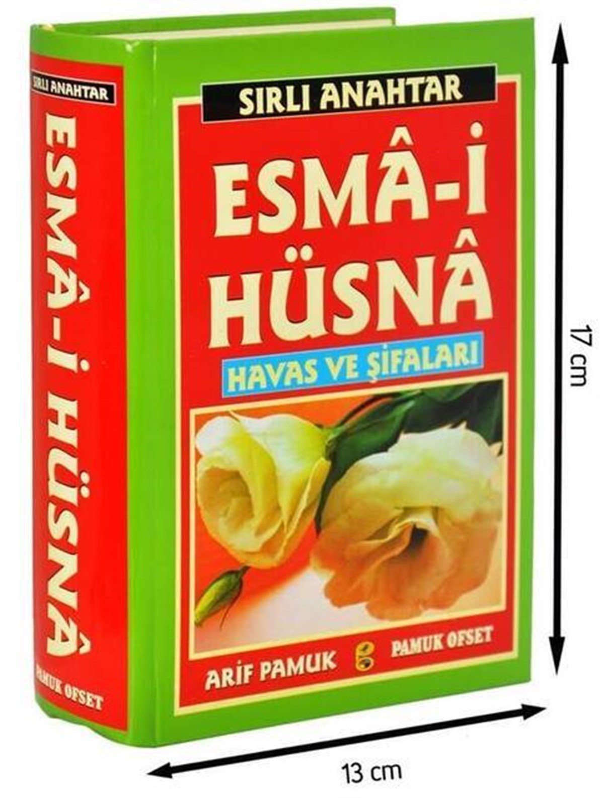 Sırlı Anahtar Esmâ-i Hüsnâ Havas ve Şifaları-1291