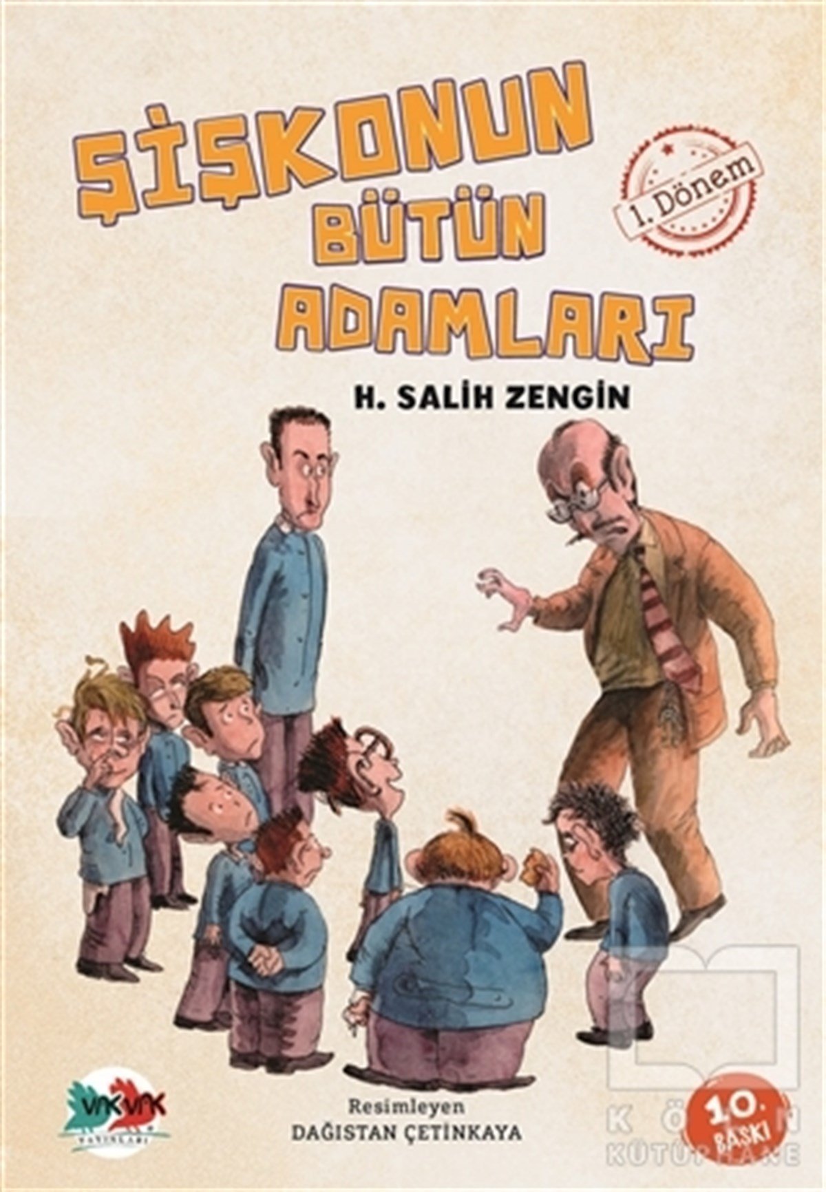 H. Salih ZenginÇocuk RomanlarıŞişkonun Bütün Adamları 1. Dönem