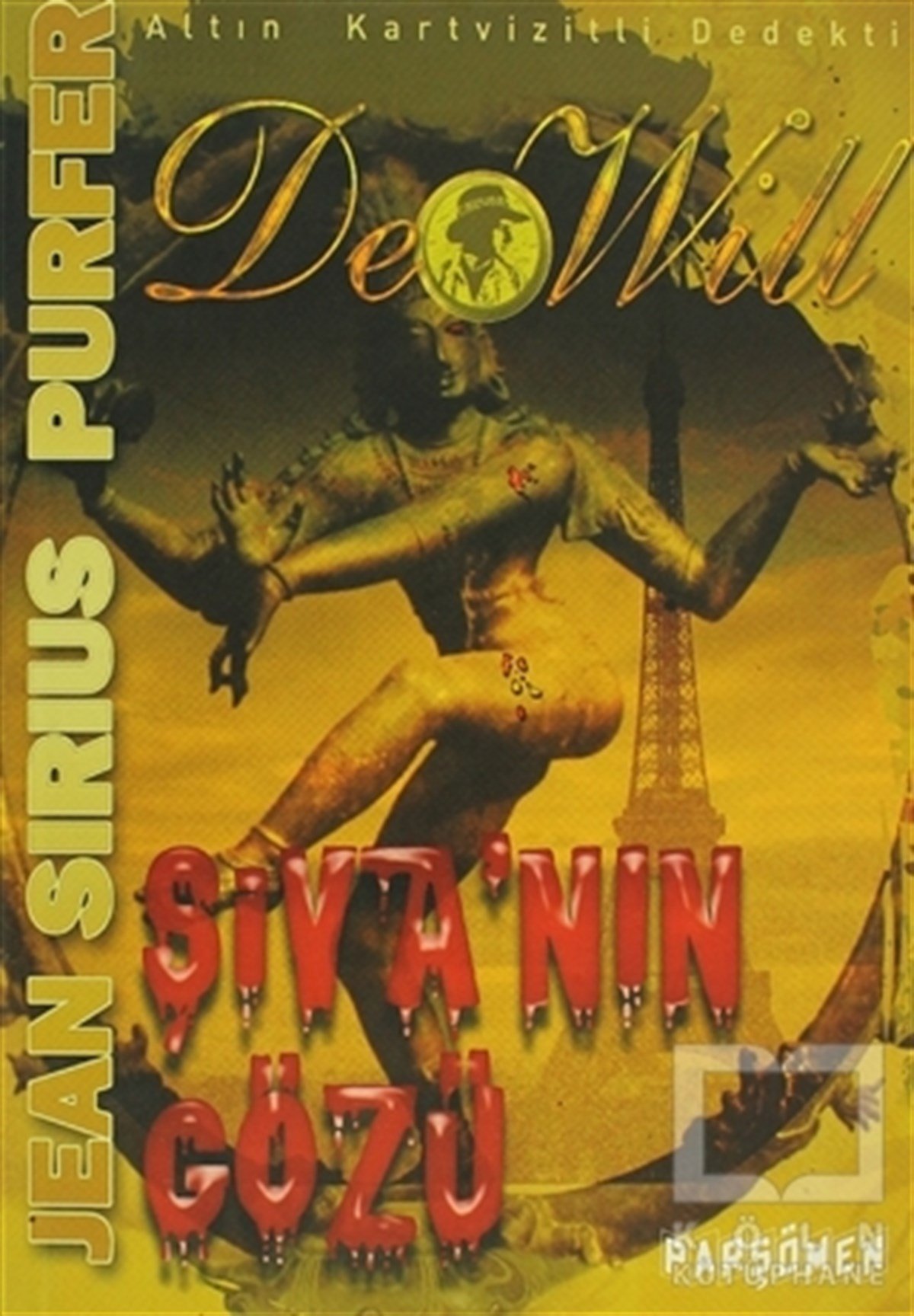 Jean Sirius PurferPolisiyeŞiva’nın Gözü