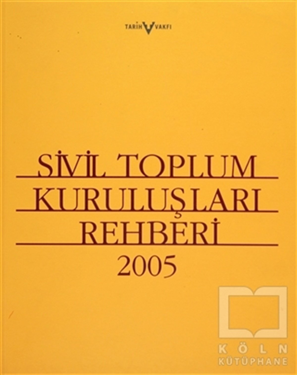 Sivil Toplum Kuruluşları Rehberi 2005