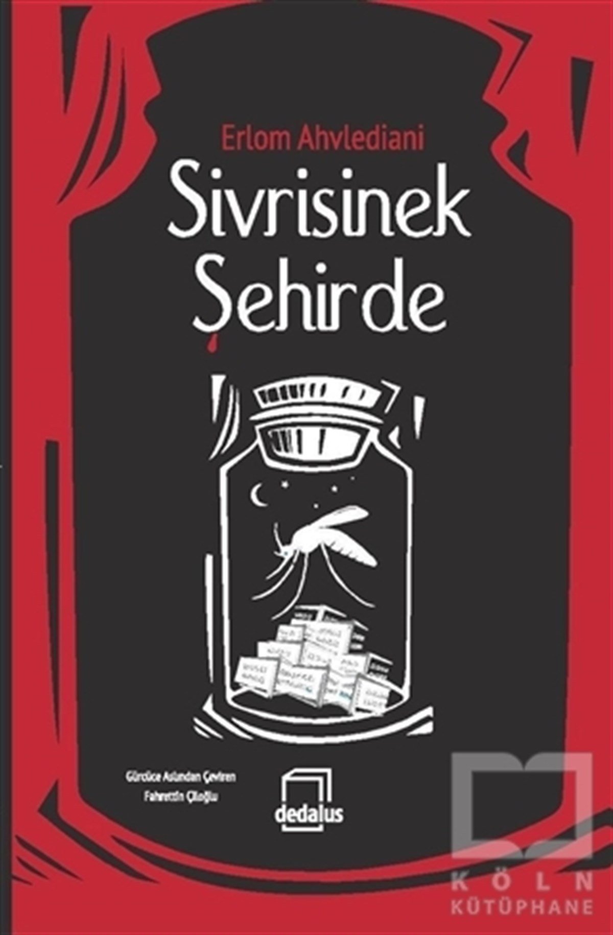 Erlom AhvledianiRomanSivrisinek Şehirde