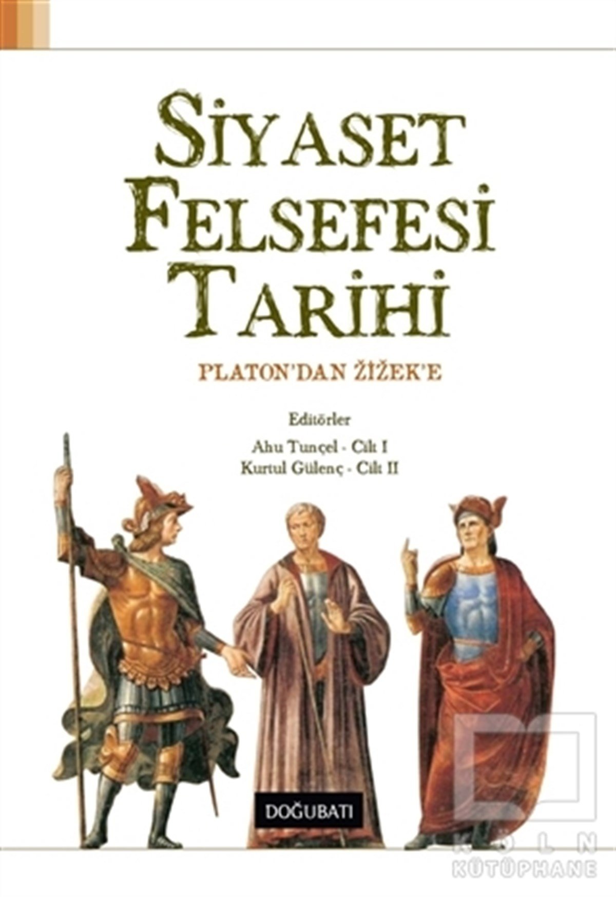 KolektifSiyaset FelsefesiSiyaset Felsefesi Tarihi
