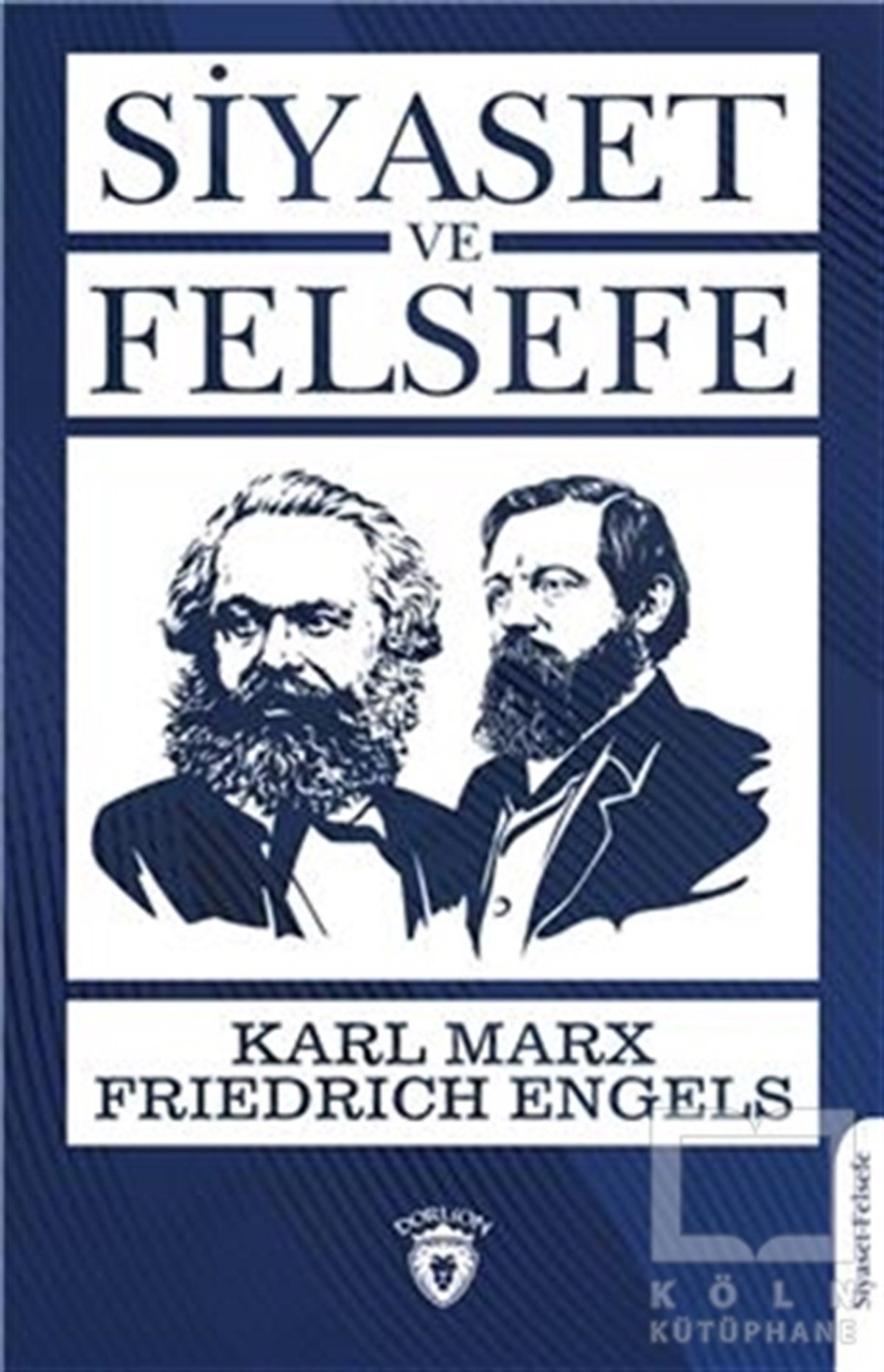 Karl MarxAndereSiyaset ve Felsefe