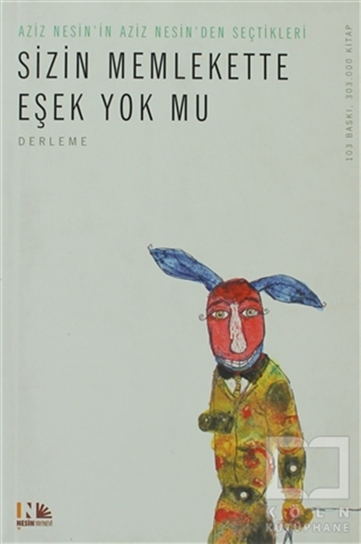 Aziz NesinMizahSizin Memlekette Eşek Yok mu?