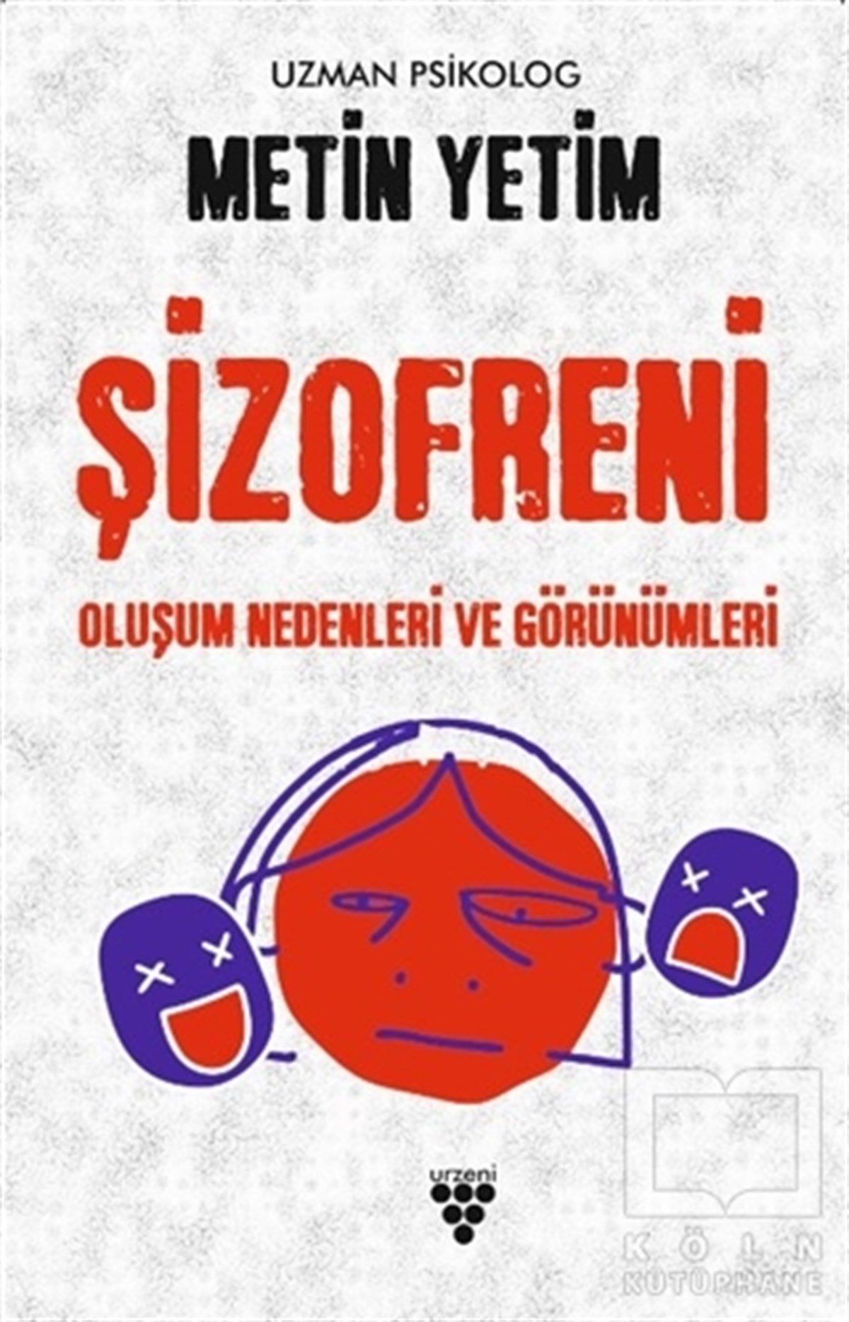 Metin YetimMedizinwissenschaftŞizofreni